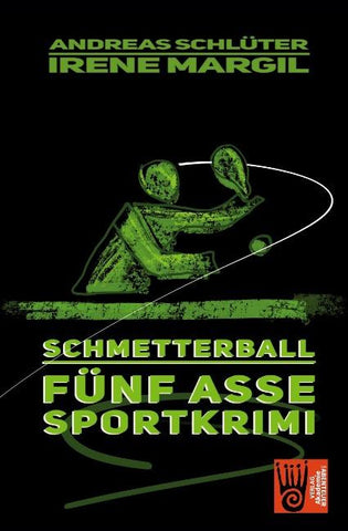 Die fünf Asse - Schmetterball