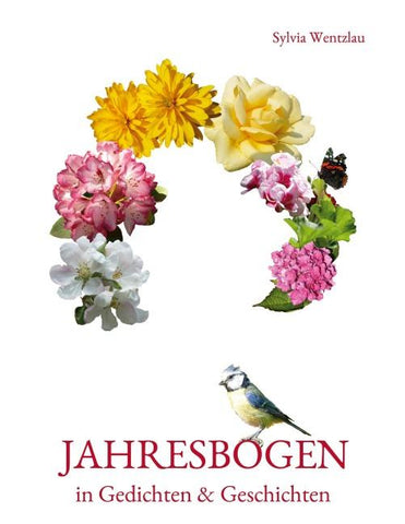 Jahresbogen in Gedichten und Geschichten