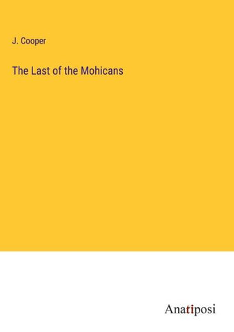 The Last of the Mohicans