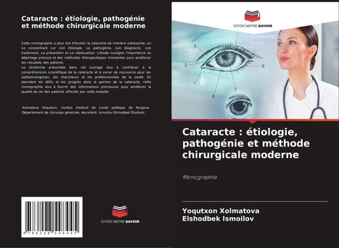 Cataracte : étiologie, pathogénie et méthode chirurgicale moderne