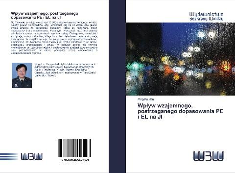 Wp¿yw wzajemnego, postrzeganego dopasowania PE i EL na JI