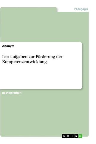 Lernaufgaben zur Förderung der Kompetenzentwicklung
