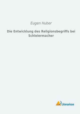 Die Entwicklung des Religionsbegriffs bei Schleiermacher