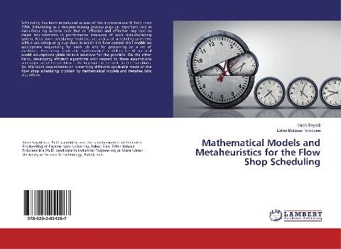 Mathematical Models and Metaheuristics for the Flow Shop Scheduling