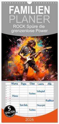 Familienplaner 2026 - ROCK Spüre die grenzenlose Power mit 5 Spalten (Wandkalender, 21 x 45 cm) CALVENDO