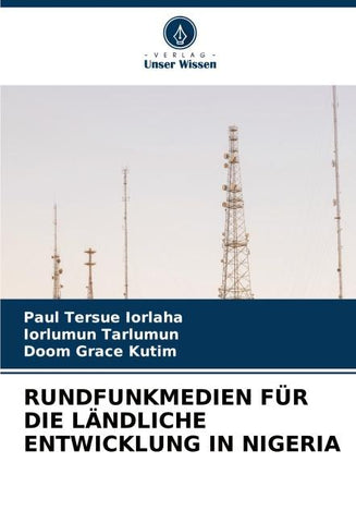 RUNDFUNKMEDIEN FÜR DIE LÄNDLICHE ENTWICKLUNG IN NIGERIA