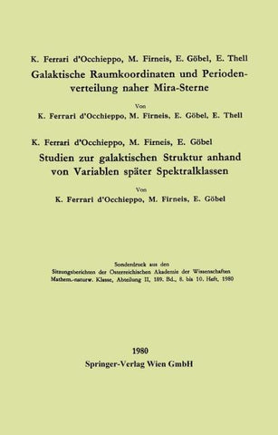 Galaktische Raumkoordinaten und Periodenverteilung naher Mira-Sterne. Studien zur galaktischen Struktur anhand von Variablen später Spektralklassen