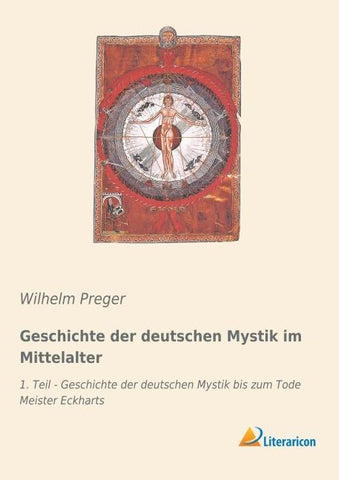 Geschichte der deutschen Mystik im Mittelalter