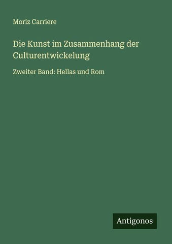 Die Kunst im Zusammenhang der Culturentwickelung