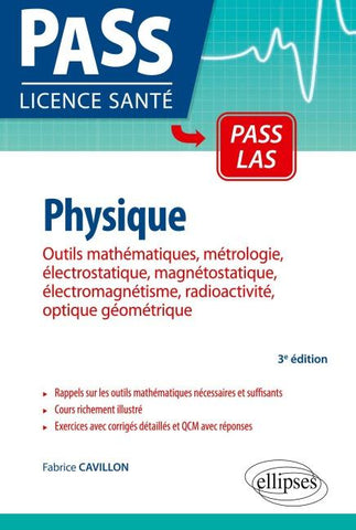 UE3 - Physique, Outils mathématiques, métrologie, électrostatique, magnétostatique, électromagnétisme, radioactivité, optique géométrique - 3e édition