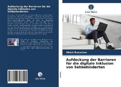 Aufdeckung der Barrieren für die digitale Inklusion von Sehbehinderten