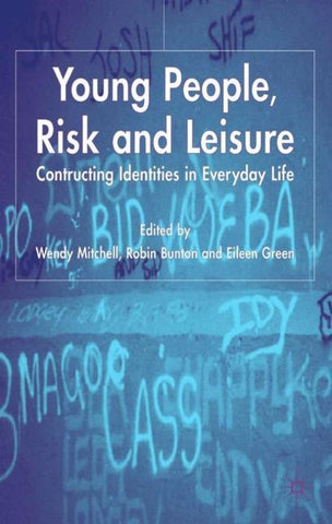 Young People, Risk and Leisure