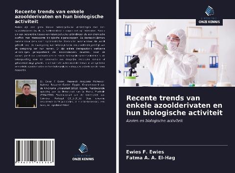 Recente trends van enkele azoolderivaten en hun biologische activiteit