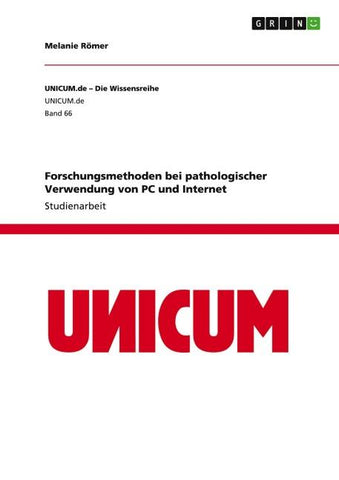 Forschungsmethoden bei pathologischer Verwendung von PC und Internet
