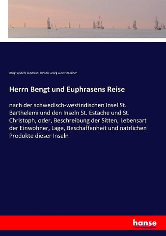 Herrn Bengt und Euphrasens Reise