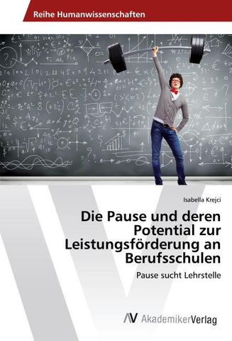 Die Pause und deren Potential zur Leistungsförderung an Berufsschulen