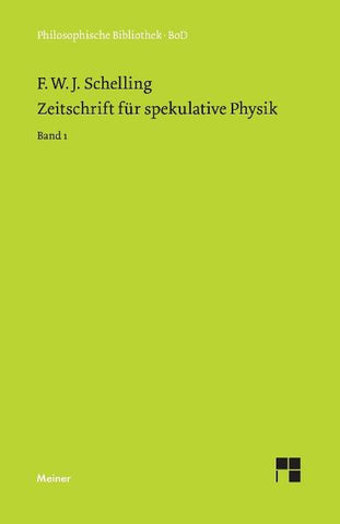 Zeitschrift für spekulative Physik. Band 1
