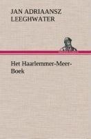 Het Haarlemmer-Meer-Boek