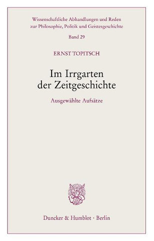 Im Irrgarten der Zeitgeschichte.