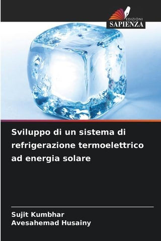 Sviluppo di un sistema di refrigerazione termoelettrico ad energia solare