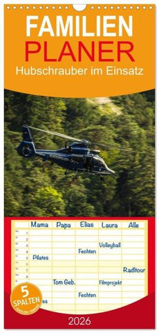 Familienplaner 2026 - Hubschrauber im Einsatz mit 5 Spalten (Wandkalender, 21 x 45 cm) CALVENDO