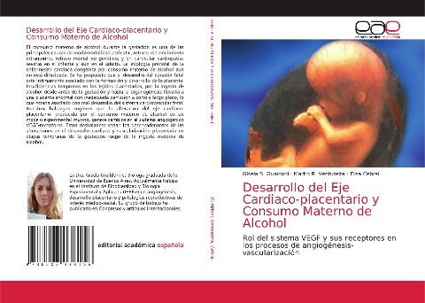 Desarrollo del Eje Cardiaco-placentario y Consumo Materno de Alcohol