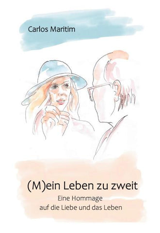 (M)ein Leben zu zweit
