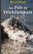 Am Puls der Wirklichkeit