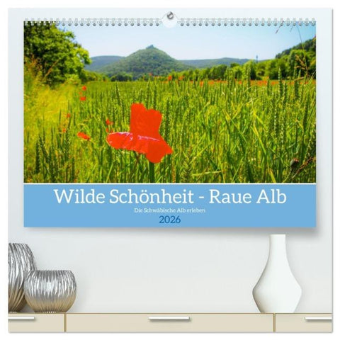 Wilde Schönheit - Raue Alb (hochwertiger Premium Wandkalender 2026 DIN A2 quer), Kunstdruck in Hochglanz