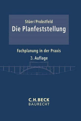 C.H. Beck Baurecht / Die Planfeststellung