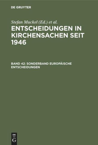 Entscheidungen in Kirchensachen seit 1946 / Sonderband Europäische Entscheidungen
