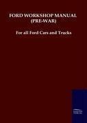 FORD WORKSHOP MANUAL (PRE-WAR)