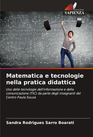 Matematica e tecnologie nella pratica didattica