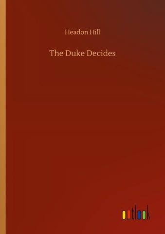 The Duke Decides