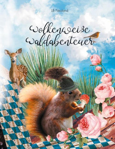Wolkenweiße Waldabenteuer
