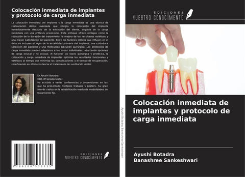 Colocación inmediata de implantes y protocolo de carga inmediata