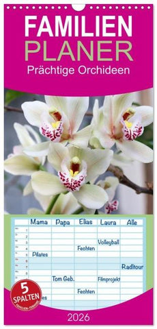 Familienplaner 2026 - Prächtige Orchideen mit 5 Spalten (Wandkalender, 21 x 45 cm) CALVENDO