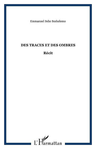 Des traces et des ombres