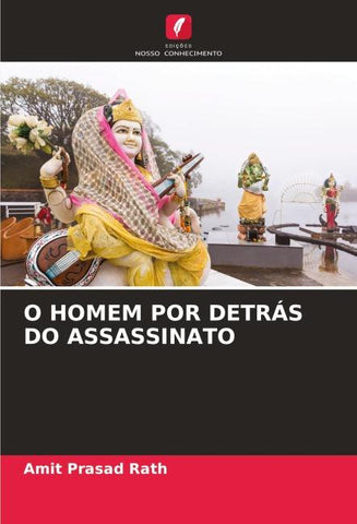 O HOMEM POR DETRÁS DO ASSASSINATO