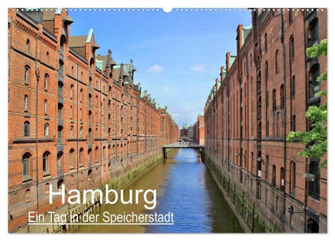 Hamburg - Ein Tag in der Speicherstadt (Wandkalender 2026 DIN A2 quer), CALVENDO Monatskalender