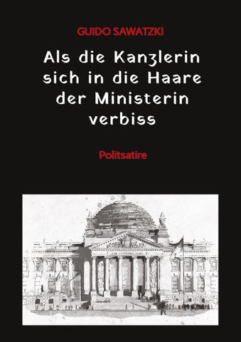 Als die Kanzlerin sich in die Haare der Ministerin verbiss