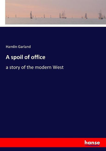 A spoil of office