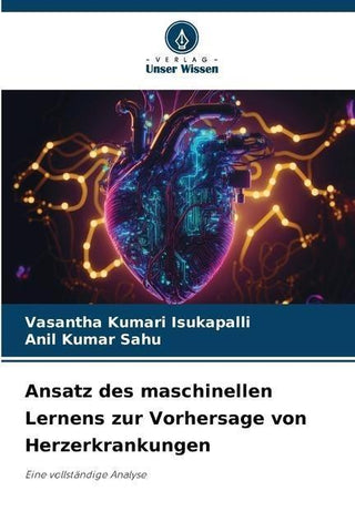 Ansatz des maschinellen Lernens zur Vorhersage von Herzerkrankungen