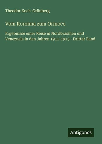 Vom Roroima zum Orinoco