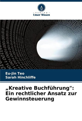 ¿Kreative Buchführung": Ein rechtlicher Ansatz zur Gewinnsteuerung