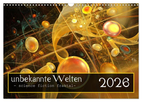 unbekannte Welten (Wandkalender 2026 DIN A3 quer), CALVENDO Monatskalender