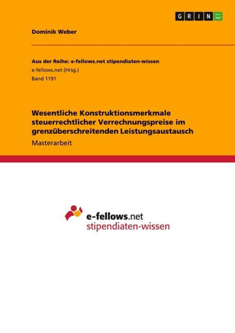 Wesentliche Konstruktionsmerkmale steuerrechtlicher Verrechnungspreise im grenzüberschreitenden Leistungsaustausch