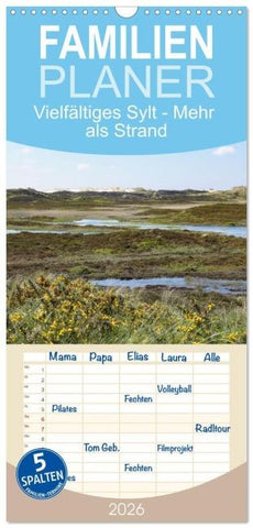 Familienplaner 2026 - Vielfältiges Sylt - Mehr als Strand mit 5 Spalten (Wandkalender, 21 x 45 cm) CALVENDO