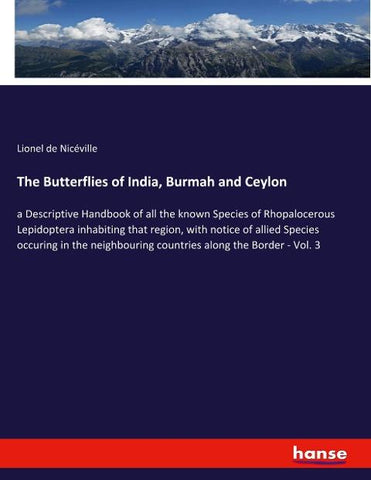 The Butterflies of India, Burmah and Ceylon