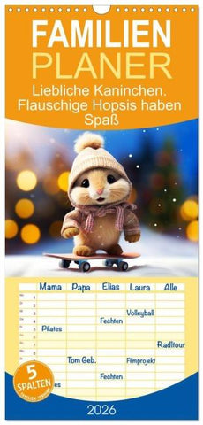 Familienplaner 2026 - Liebliche Kaninchen. Flauschige Hopsis haben Spaß mit 5 Spalten (Wandkalender, 21 x 45 cm) CALVENDO